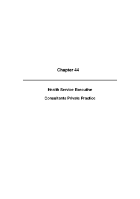 2009 Annual Report, Chapter 44 - Health Service Executive - Consultants Private Practice front page preview
              