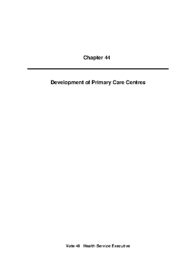 2010 Annual Report, Chapter 44 - Development of Primary Care Centres front page preview
              